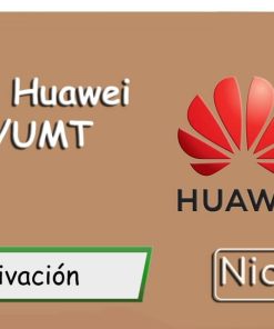 Activación NCK/UMT box módulo Huawei