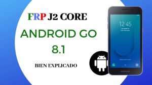 Eliminar cuenta google J2 core J260M