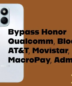 Tutorial de como hacer Bypass Honor Qualcomm macropay