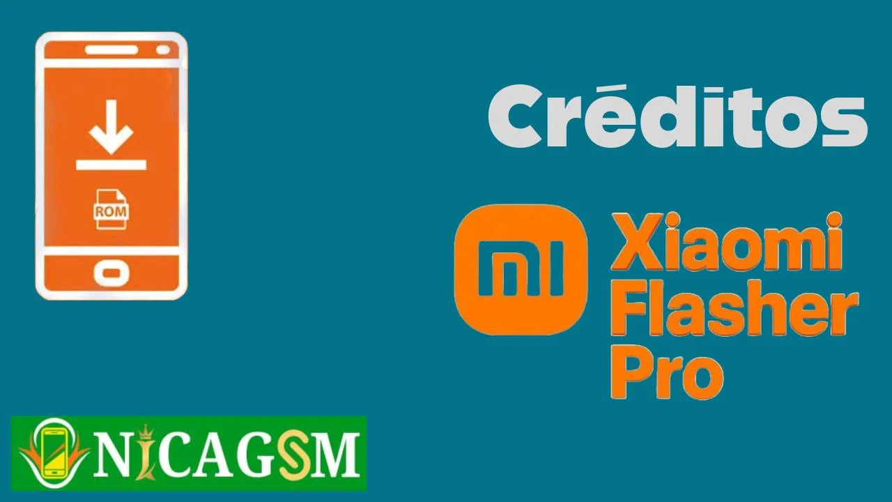 Credits Xiaomi Flasher Pro