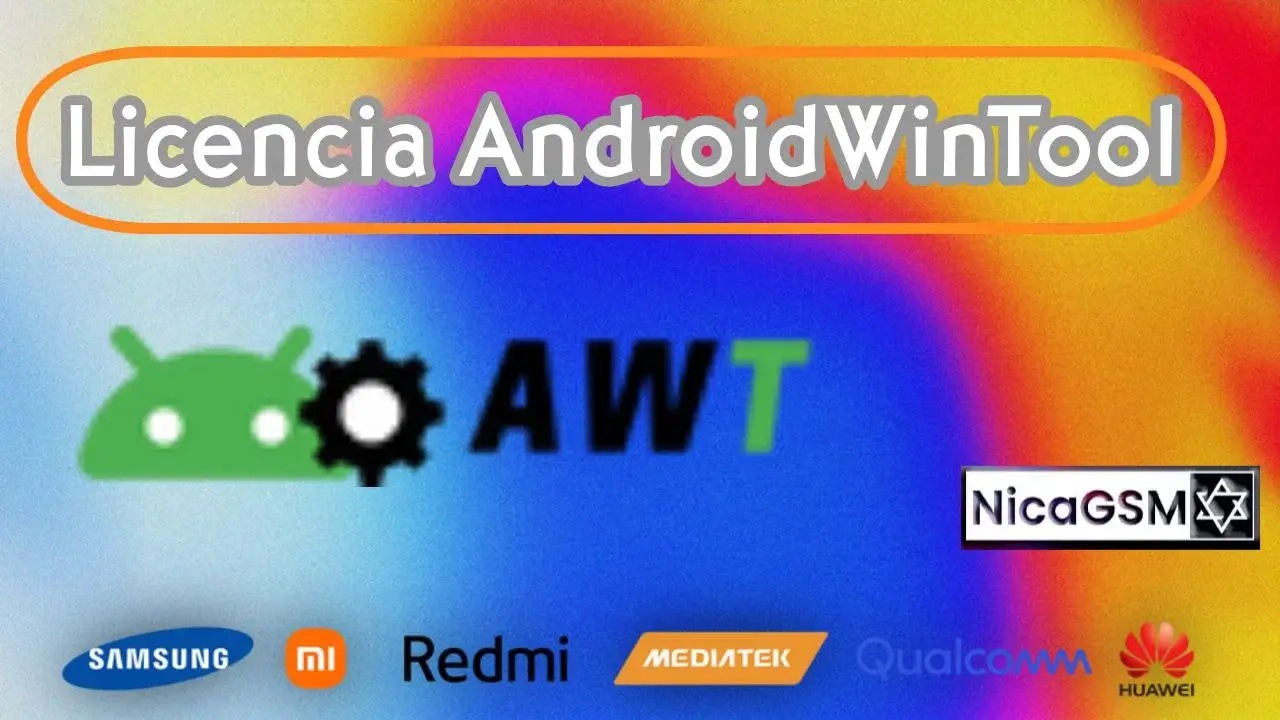 Licencia AndroidWinTool AWT activaciones 1, 3, 12 Meses
