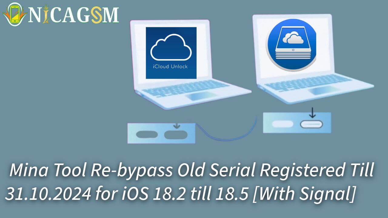Mina Tool Re-bypass IOS 18.5 con señal