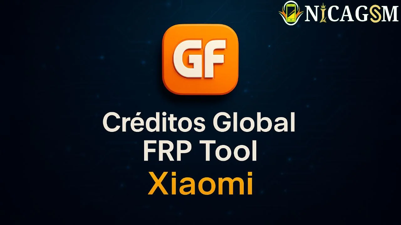 Créditos Global FRP Tool compatible con Xiaomi