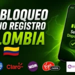Desbloqueo no registros Colombia todas las compañias
